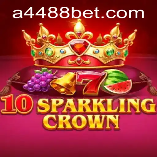 Desvendando o Mundo de 10SparklingCrown: Jogo e Estratégias em 4488bet